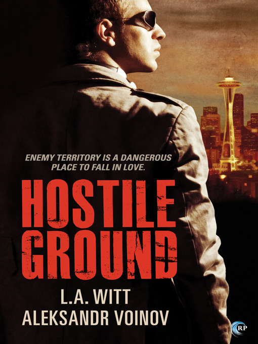 Title details for Hostile Ground by L.A. Witt - Wait list